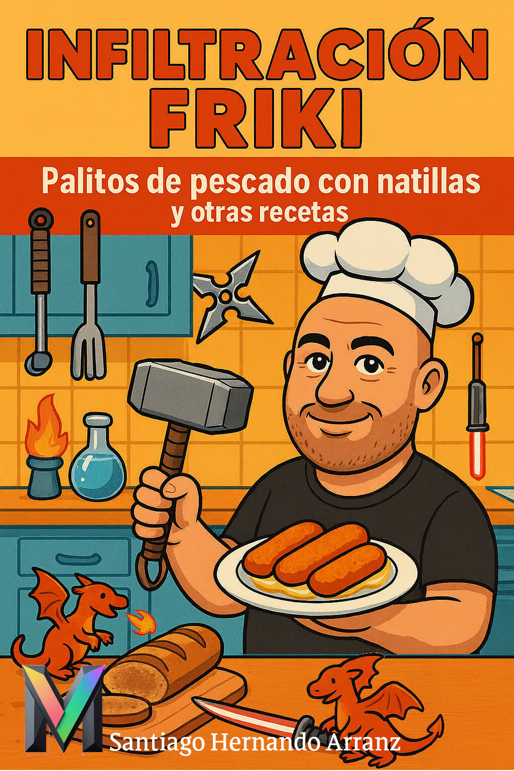 Portada de INFILTRACIÓN FRIKI: Palitos de pescado con natillas y otras recetas
